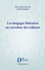 Image for Les langages litteraires au carrefour des cultures