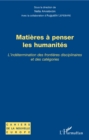 Image for Matieres a penser les humanites: L&#39;indetermination des frontieres disciplinaires et des categories