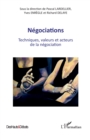 Image for Negociations: Techniques, Valeurs Et Acteurs De La Negociation