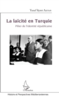 Image for La laicite en Turquie: Pilier de l&#39;identite republicaine