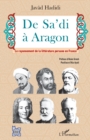 Image for De Sa&#39;di a Aragon: Le rayonnement de la litterature persane en France