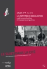 Image for Les activites de socialisation : experiences plurielles et biographies singulieres