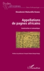 Image for Appellations de pagnes africains: Construction et semantique