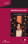 Image for Moliere aux eclats: Le rire de Moliere et la joie