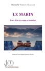Image for Le Marin: Entre Desir De Voyage Et Nostalgie