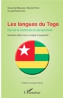 Image for Les Langues Du Togo. Etat De La Recherche Et Perspectives: Deuxieme Edition Revue, Corrigee Et Augmentee