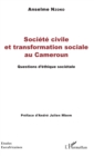Image for Societe Civile Et Transformation Sociale Au Cameroun: Questions D&#39;etique Societale