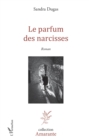 Image for Le Parfum Des Narcisses