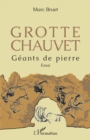 Image for Grotte Chauvet: Geants De Pierre - Essai