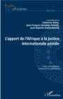 Image for L&#39;apport De l&#39;Afrique a La Justice Internationale Penale