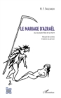 Image for Le mariage d&#39;Azrael: ou la jeune fille et la mort - Recueil de contes traduits du persan