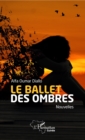 Image for Le ballet des ombres: Nouvelles