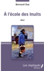 Image for A l&#39;ecole des inuits: Recit