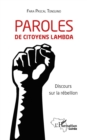 Image for Paroles de citoyens lambda: Discours sur la rebellion
