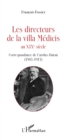 Image for Les directeurs de la villa Medicis au XIXe siecle: Correspondance de Carolus-Duran (1905-1913)