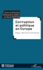Image for Corruption Et Politique En Europe: Enjeux, Reformes Et Controverses