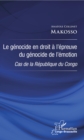 Image for Le Genocide En Droit a L&#39;epreuve Du Genocide De L&#39;emotion: Cas De La Republique Du Congo