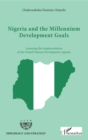 Image for NIGERIA AND THE MILLENIUM DEVELOPMENT GOALS: DEVELOPMENT AGENDA