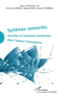 Image for Systemes Connectes, Donnees Et Economie Numerique Dans L&#39;espace Francophone