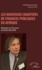 Image for Les Nouveaux Chantiers De Finances Publiques En Afrique: Melanges En L&#39;honneur De Michel Bouvier