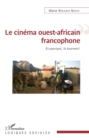 Image for Le Cinema Ouest-Africain Francophone