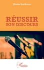 Image for Reussir son discours