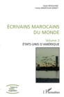Image for Ecrivains marocains du monde: Volume 3 - Etats-Unis d&#39;Amerique