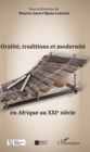 Image for Oralite, traditions et modernite en Afrique au XXIe siecle