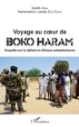 Image for Voyage Au Coeur De Boko Haram: Enquete Sur Le Djihad En Afrique Subsaharienne