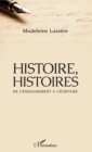 Image for Histoire, Histoires: De l&#39;enseignement a l&#39;ecriture