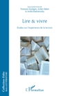 Image for Lire et vivre: Etudes sur l&#39;experience de la lecture