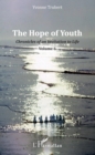 Image for Hope of Youth: Chronicles of an Invitation to Life - Volume 6
