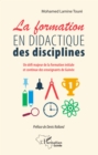 Image for La formation en didactique des disciplines: Un defi majeur de la formation initiale et continue des enseignants de Guinee