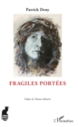 Image for Fragiles portees
