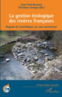 Image for La gestion ecologique des rivieres francaises: Regards de scientifiques sur une controverse