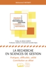 Image for RECHERCHE EN SCIENCES DE GESTION (LA): Pratiques, difficultes, utilite - Contribution au debat