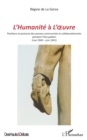 Image for L&#39;Humanite a L&#39;Oeuvre: Positions et postures des presses communiste et collaborationniste pendant l&#39;Occupation - (mai 1940-juin 1941)