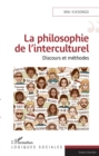 Image for La philosophie de l&#39;interculturel: Discours et methodes
