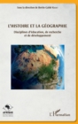 Image for L&#39;histoire et la geographie: Disciplines d&#39;education, de recherche et de developpement