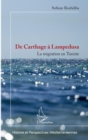 Image for De Carthage a Lampedusa: La migration en Tunisie