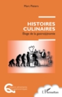 Image for Histoires culinaires: Eloge de la gastro(a)nomie