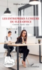 Image for Les entreprises a l&#39;heure du flex-office: Contextes, enjeux, vecus