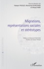 Image for Migrations, representations sociales et stereotypes