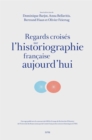 Image for Regards croises sur l&#39;historiographie francaise aujourd&#39;hui