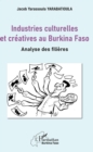 Image for Industries culturelles et creatives au Burkina Faso: Analyse des filieres