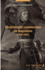 Image for Chronologie commentee de Napoleon: 1769-1821