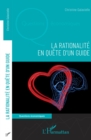 Image for La rationalite en quete d&#39;un guide
