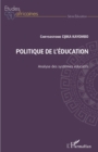 Image for Politique De L&#39;education. Analyse Des Systemes Educatifs