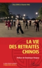 Image for La Vie Des Retraites Chinois