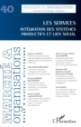 Image for Les Services: Integration Des Systemes Productifs Et Lien Social
